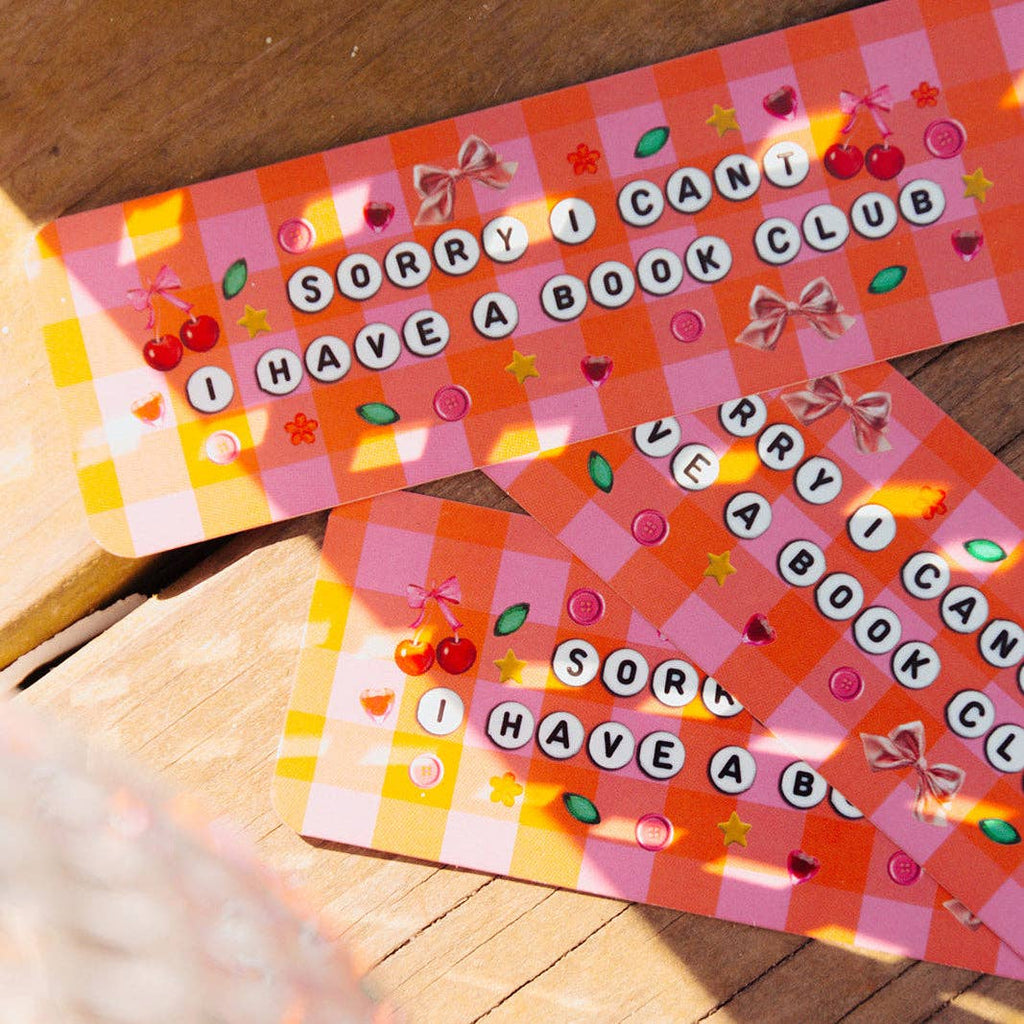Bookmark Sorry I Can't I Have A Book Club