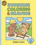 Bobbie Goods Sunshine Coloring & Drawing: With a Bonus Coloring Pad