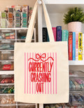 Currently Crashing Out Tote Bag