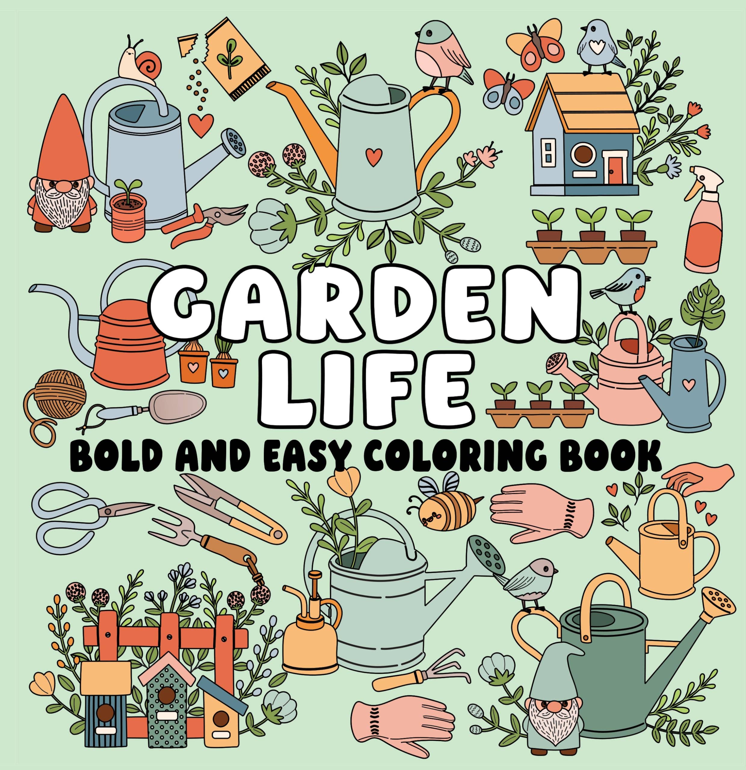 Garden Life Bold and Easy Coloring Book (Paperback)